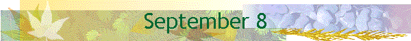 September 8